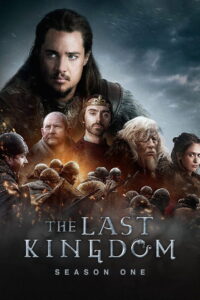 The Last Kingdom: Season 1