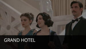 Grand Hotel: 1×1
