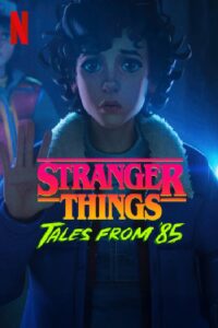 Stranger Things: Tales from ’85
