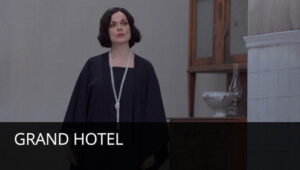 Grand Hotel: 1×3