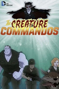 The Creature Commandos: Season 1